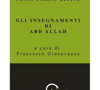 LIBRO GLI INSEGNAMENTI DI ABD ALLAH - FRANCESCO GIACOVAZZO