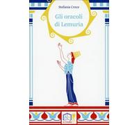 LIBRO GLI ORACOLI DI LEMURIA - STEFANIA CROCE
