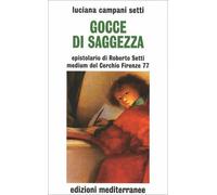 LIBRO GOCCE DI SAGGEZZA - LUCIANA CAMPANI SETTI
