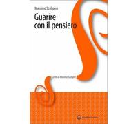 Guarire con il pensiero