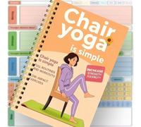 Libro guida yoga per principianti per 30 giorni, 60 allenamenti per perdita di peso e flessibilità, quaderno con rilegatura a spirale per anziani (14 x 20 cm, arancione)