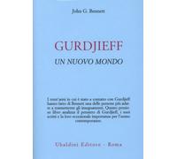 LIBRO GURDJIEFF UN NUOVO MONDO - JOHN G. BENNETT