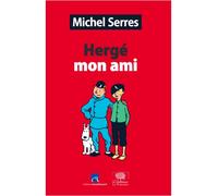 Libro Hergé mio amico di Michel Serres Moulinsart Le Pommier Tintin (24016)