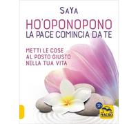 LIBRO HO'OPONOPONO - LA PACE COMINCIA DA TE - SAYA