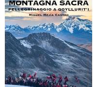 LIBRO I FIGLI DELLA MONTAGNA SACRA - MIGUEL MEJÍA CASTRO