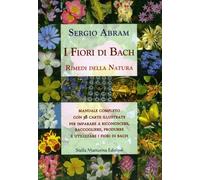 LIBRO I FIORI DI BACH - RIMEDI DELLA NATURA - SERGIO ABRAM