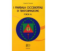 LIBRO I MANDALA OCCIDENTALI DI TRASFORMAZIONE - SOROR