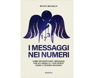 LIBRO I MESSAGGI NEI NUMERI - MYSTIC MICHAELA