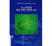 LIBRO I MISTERI DEL DRUIDISMO. SPIRITUALITÀ CELTICA, TEOR- MYERS BRENDAN CATHBAD