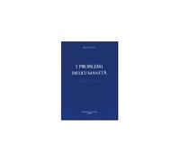 LIBRO I PROBLEMI DELL'UMANITA' - ALICE A. BAILEY