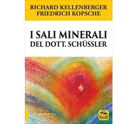 LIBRO I SALI MINERALI DEL DOTT. SCHÜSSLER - RICHARD KELLENBERGER