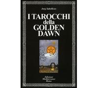 LIBRO I TAROCCHI DELLA GOLDEN DAWN - SEBASTIANO FUSCO