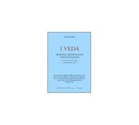 LIBRO I VEDA. ARMONIA MEDITAZIONE E REALIZZAZIONE - JEANINE MILLER
