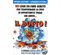 LIBRO IL BOTTO 50 COSE DA FARE SUBITO PER TRASFORMARE - V. TACCIONE, L.DI PAOLA