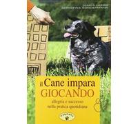 LIBRO IL CANE IMPARA GIOCANDO MARIA HENSE