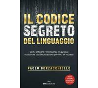 LIBRO IL CODICE SEGRETO DEL LINGUAGGIO - PAOLO BORZACCHIELLO