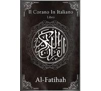 libro il corano in italiano: Sura 1 AL-FÂTIHA (L'Aprente) | corano traslitterato in italiano | corano in italiano e arabo per bambini