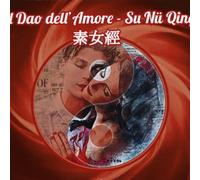 LIBRO IL DAO DELL'AMORE - SU NU QING - HENNING HAI LEE YANG
