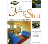 LIBRO IL FENG SHUI NELLA VITA MODERNA - NATHALIE ANNE DODD