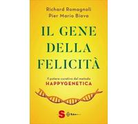 LIBRO IL GENE DELLA FELICITÀ - IL METODO HAPPYGENETICA - RICHARD ROMAGNOLI