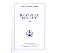 LIBRO IL GRANELLO DI SENAPE - OMRAAM MIKHAEL AIVANHOV