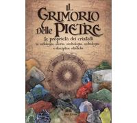 LIBRO IL GRIMORIO DELLE PIETRE - LIBRAIO EDITORE