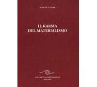 LIBRO IL KARMA DEL MATERIALISMO - RUDOLF STEINER