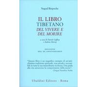 LIBRO IL LIBRO TIBETANO DEL VIVERE E DEL MORIRE - SOGYAL RINPOCHE