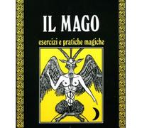 LIBRO IL MAGO. ESERCIZI E PRATICHE MAGICHE - W.E. BUTLER