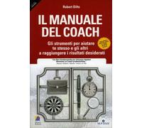 LIBRO IL MANUALE DEL COACH - ROBERT DILTS