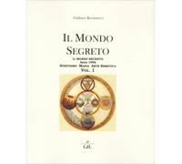 LIBRO IL MONDO SEGRETO VOL. 1 - GIULIANO KREMMERZ