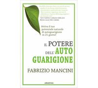 LIBRO IL POTERE DELL'AUTOGUARIGIONE - FABRIZIO MANCINI