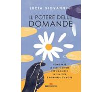 LIBRO IL POTERE DELLE DOMANDE - LUCIA GIOVANNINI