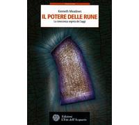 LIBRO IL POTERE DELLE RUNE. LA CONOSCENZA SEGRETA DEI SAGGI - KENNETH MEADOWS