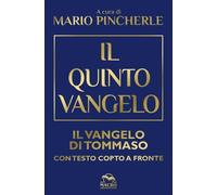 LIBRO IL QUINTO VANGELO - IL VANGELO DI TOMMASO - MARIO PINCHERLE
