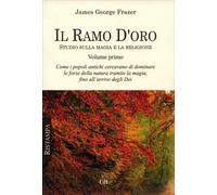 LIBRO IL RAMO D'ORO VOLUME PRIMO - JAMES GEORGE FRAZER