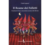 LIBRO IL REAME DEI FOLLETTI - CARLO LAPUCCI