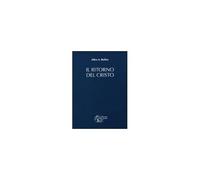 LIBRO IL RITORNO DEL CRISTO - ALICE BAILEY