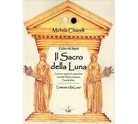 LIBRO IL SACRO DELLA LUNA - MICHELA CHIARELLI