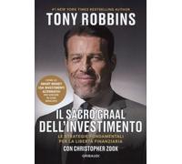 LIBRO IL SACRO GRAAL DELL'INVESTIMENTO - TONY ROBBINS