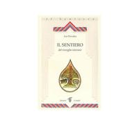 LIBRO IL SENTIERO DEL RISVEGLIO INTERIORE PSICOLOGIA