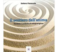 LIBRO IL SENTIERO DELL’ANIMA - STEFANO PARANCOLA