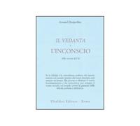 LIBRO IL VEDANTA E L''INCONSCIO
