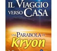 LIBRO IL VIAGGIO VERSO CASA - UNA PARABOLA DI KRYON - LEE CARROLL