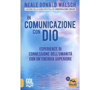 LIBRO IN COMUNICAZIONE CON DIO - NEALE DONALD WALSCH