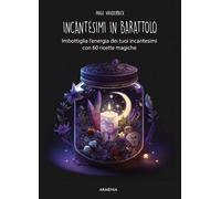 LIBRO INCANTESIMI IN BARATTOLO - PAIGE VANDERBECK