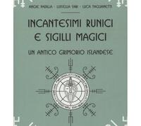 LIBRO INCANTESIMI RUNICI E SIGILLI MAGICI - LUCA TAGLIANETTI