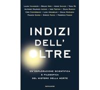 LIBRO INDIZI DELL'OLTRE - IL MISTERO DELLA MORTE - FEDERICO FAGGIN