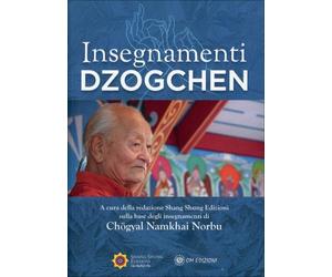 LIBRO INSEGNAMENTI DZOG-CHEN - NORBU NAMKHAI