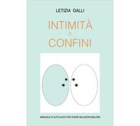 LIBRO INTIMITÀ E CONFINI - LETIZIA GALLI